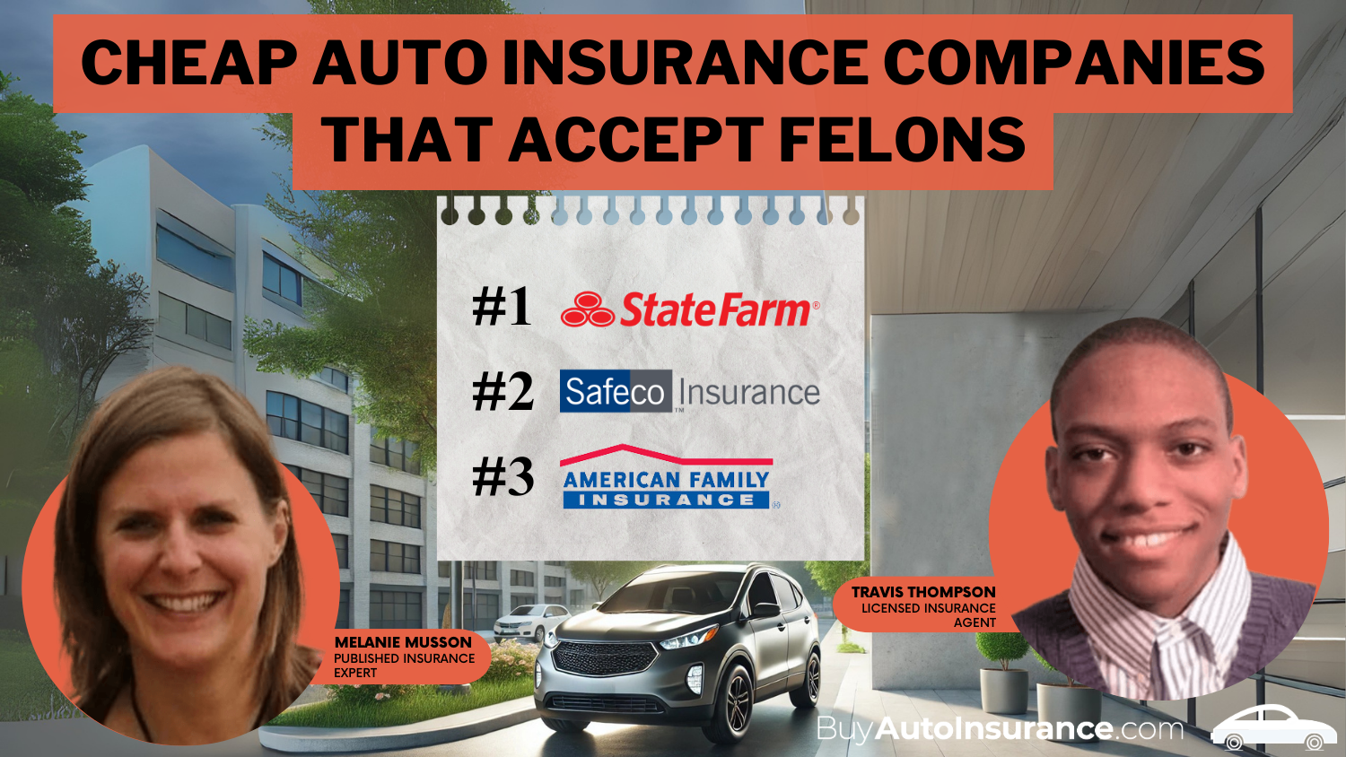 Cheap Auto Insurance Companies That Accept Felons